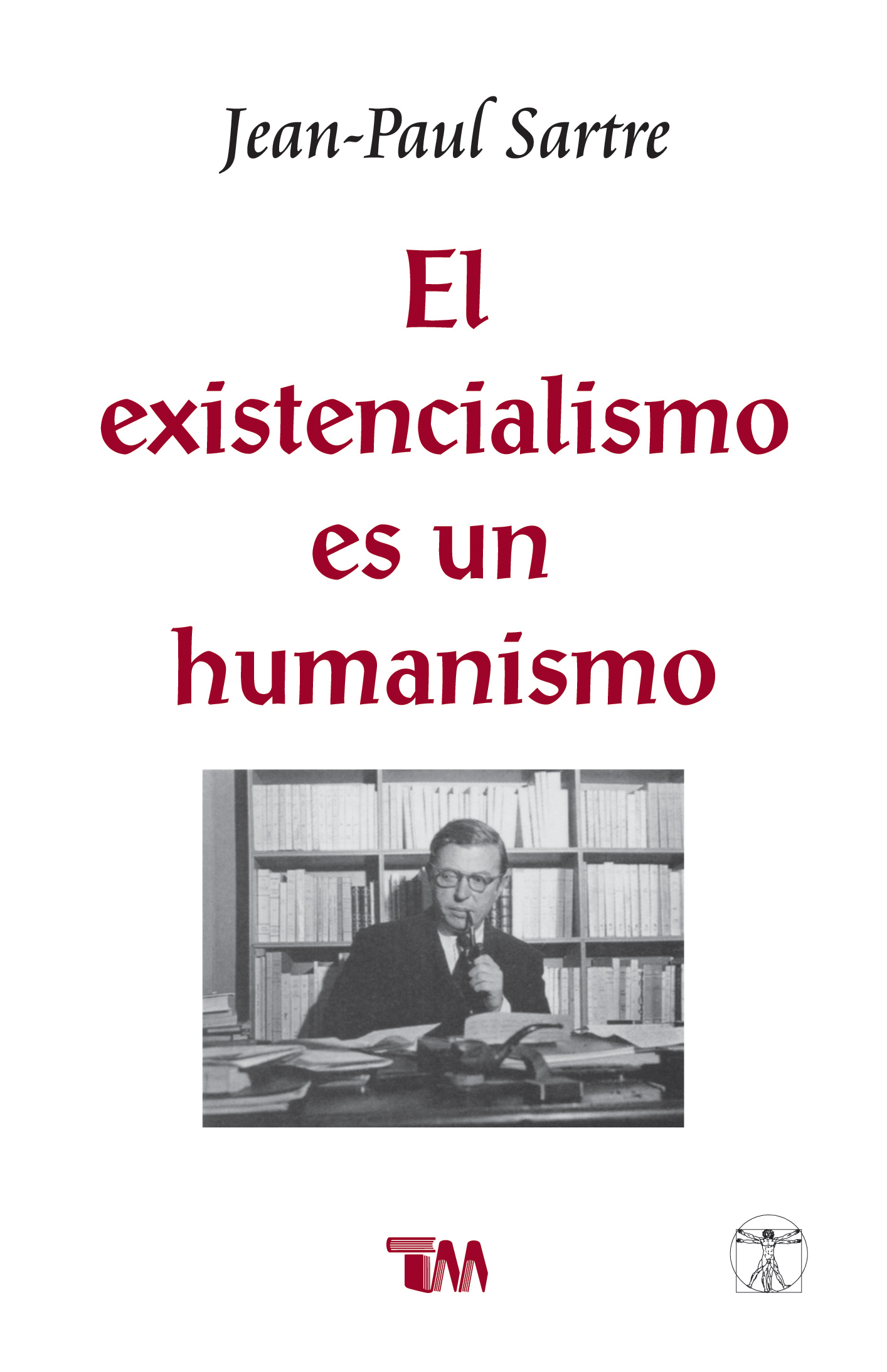 El existencialismo en su humanismo